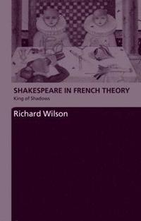 bokomslag Shakespeare in French Theory