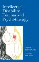 bokomslag Intellectual Disability, Trauma and Psychotherapy