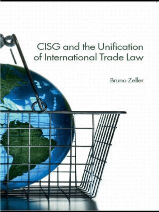 Bruno Zeller - CISG and the Unification of International Trade Law, Häftad