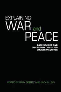 bokomslag Explaining War and Peace
