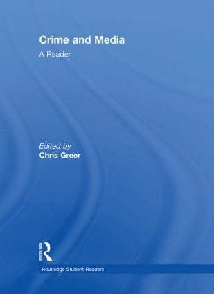 Chris Greer - Crime and Media, Inbunden