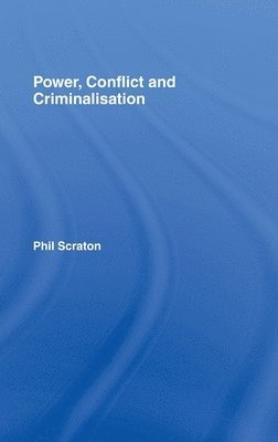 Power, Conflict and Criminalisation 1
