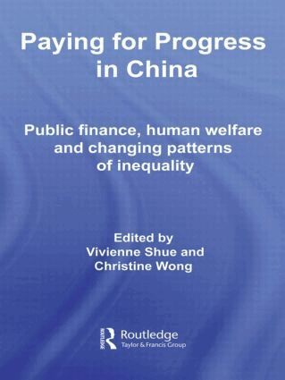 Vivienne Shue, Christine Wong - Paying for Progress in China, Inbunden