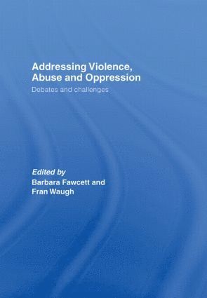 Addressing Violence, Abuse and Oppression 1