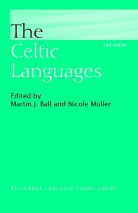 Martin J. Ball, Nicole Muller - Celtic Languages, Inbunden