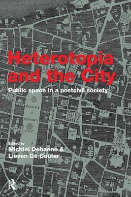 Heterotopia and the City 1