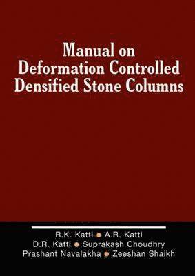 Manual on Deformation Controlled Densified Stone (DDS) Columns 1