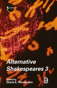 bokomslag Alternative Shakespeares