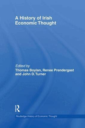 Thomas Boylan, Renee Prendergast, John Turner - History of Irish Economic Thought, Inbunden