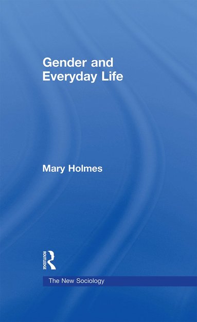 bokomslag Gender and Everyday Life