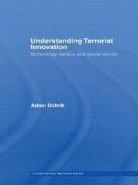 bokomslag Understanding Terrorist Innovation