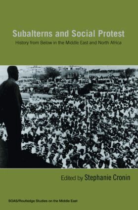 Stephanie Cronin - Subalterns and Social Protest, Inbunden
