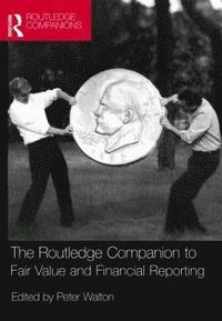 bokomslag The Routledge Companion to Fair Value and Financial Reporting