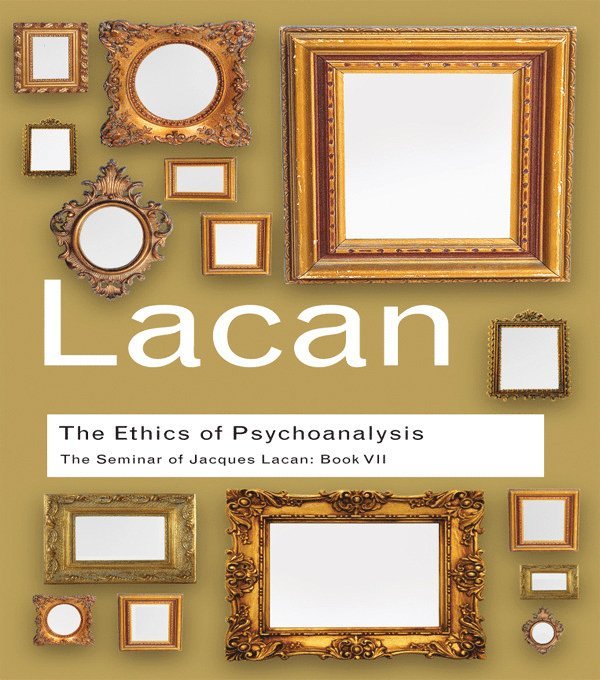 Jacques Lacan - Ethics of Psychoanalysis, Häftad