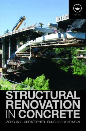 Zongjin Li, Christopher Leung, Yunping Xi - Structural Renovation in Concrete, Inbunden