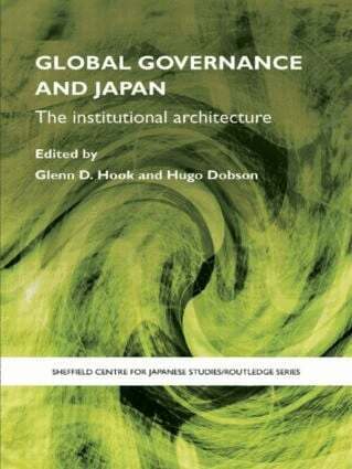 Glenn D. Hook, Hugo Dobson - Global Governance and Japan, Häftad