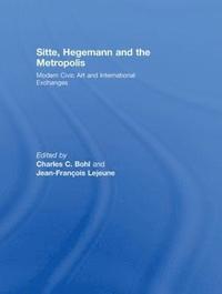 bokomslag Sitte, Hegemann and the Metropolis