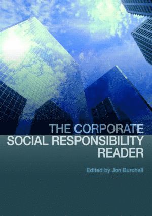 Jon Burchell - Corporate Social Responsibility Reader, Häftad