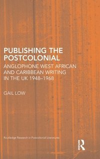 bokomslag Publishing the Postcolonial