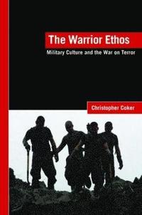 bokomslag The Warrior Ethos