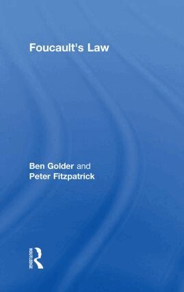 Ben Golder, Peter Fitzpatrick - Foucault's Law, Inbunden