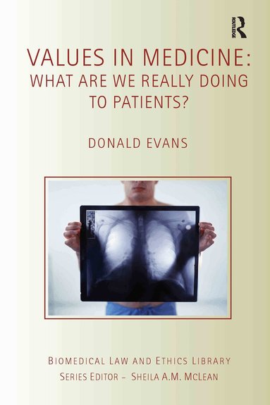 Donald Evans - Values in Medicine, Häftad