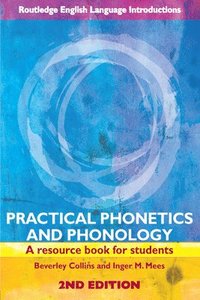 bokomslag Practical Phonetics and Phonology: A Resource Book for Students [With CD (Audio)]