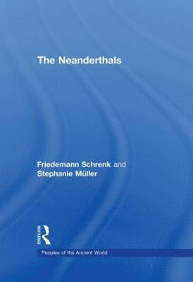Stephanie Muller, Friedemann Shrenk - Neanderthals, Inbunden