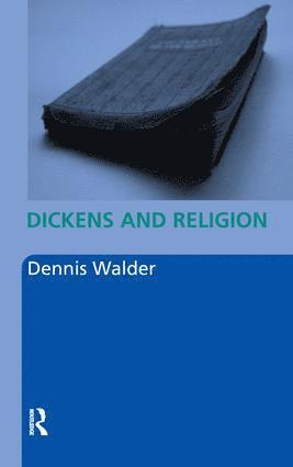 Dennis Walder - Dickens and Religion, Häftad