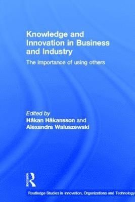 Knowledge and Innovation in Business and Industry 1