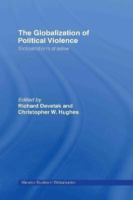 bokomslag The Globalization of Political Violence