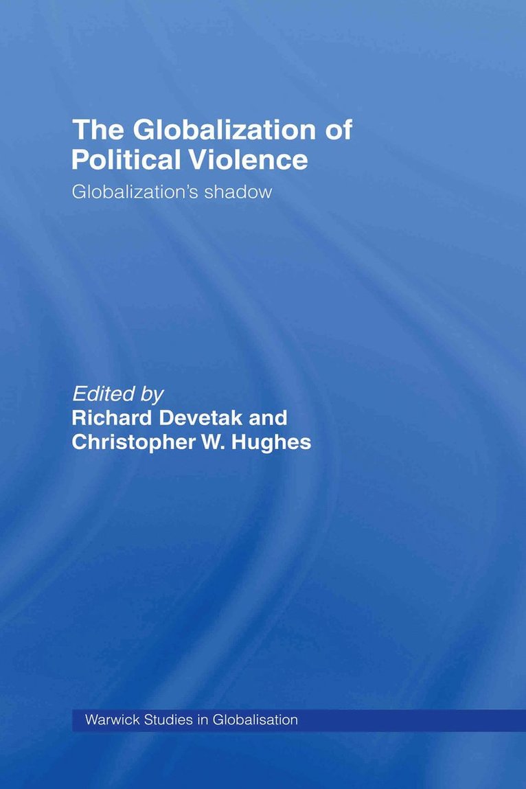 The Globalization of Political Violence 1