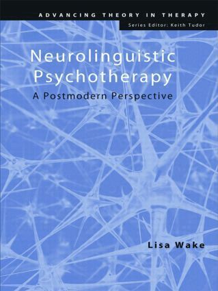 Lisa Wake - Neurolinguistic Psychotherapy, Häftad