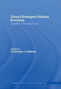 bokomslag China's Emergent Political Economy