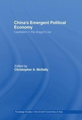 bokomslag China's Emergent Political Economy