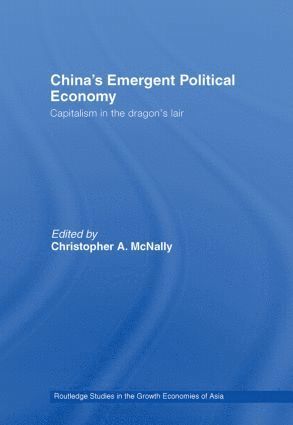 China's Emergent Political Economy 1