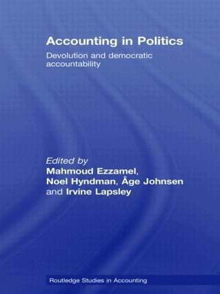 Mahmoud Ezzamel, Noel Hyndman, Åge Johnsen, Irvine Lapsley - Accounting in Politics, Inbunden