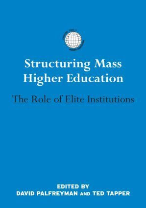 David Palfreyman, Ted Tapper - Structuring Mass Higher Education, Inbunden