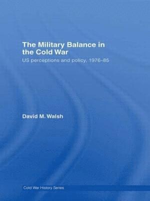 The Military Balance in the Cold War 1