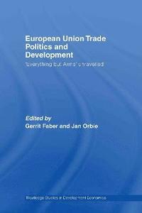 bokomslag European Union Trade Politics and Development