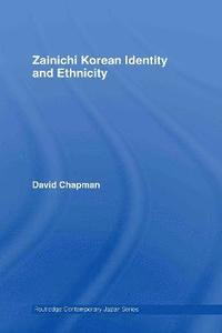 bokomslag Zainichi Korean Identity and Ethnicity