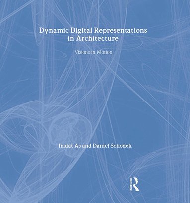 bokomslag Dynamic Digital Representations in Architecture