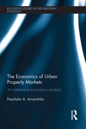 Paschalis Arvanitidis - Economics of Urban Property Markets, Inbunden