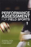Performance Assessment for Field Sports 1