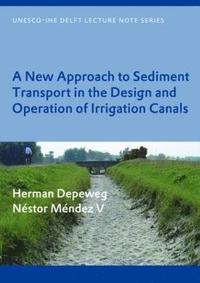 bokomslag A New Approach to Sediment Transport in the Design and Operation of Irrigation Canals