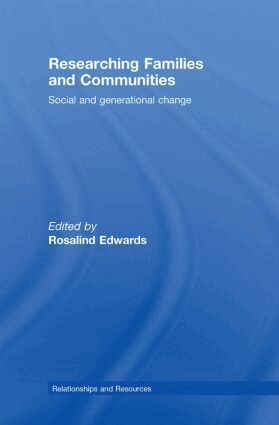 Rosalind Edwards - Researching Families and Communities, Inbunden