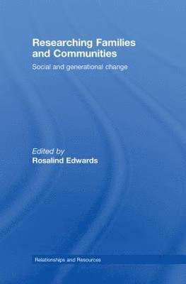 Rosalind Edwards, UK) Edwards, Rosalind (London South Bank University - Researching Families and Communities, Inbunden