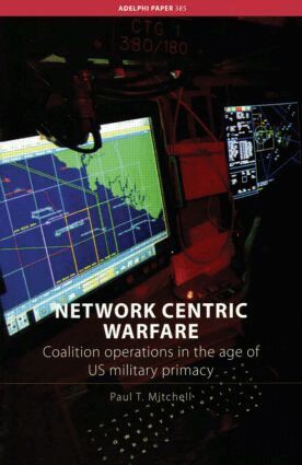 Paul T. Mitchell - Network Centric Warfare, Häftad