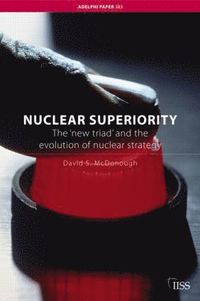 bokomslag Nuclear Superiority