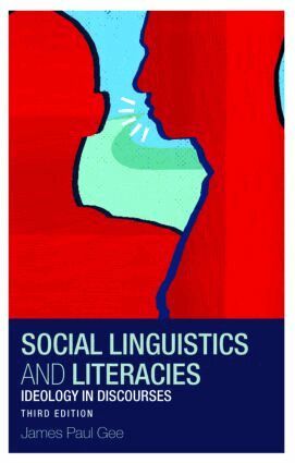James Gee, James Paul Gee - Social Linguistics and Literacies, Häftad